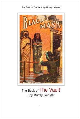 볼트 금고. The Book of The Vault, by Murray Leinster