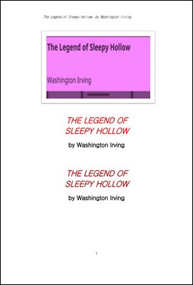 슬리피 할로우 의 전설. The Legend of Sleepy Hollow, by Washington Irving