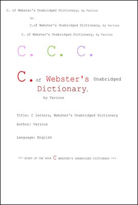 웹스터사전의 C 단어. C. of Webster&#39;s Unabridged Dictionary, by Various