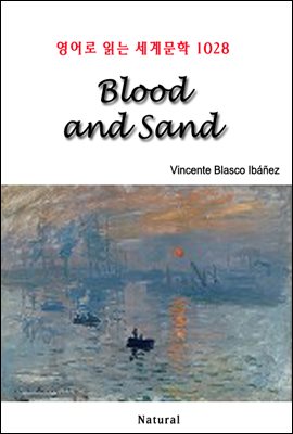 Blood and Sand - 영어로 읽는 세계문학 1028