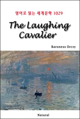 The Laughing Cavalier - 영어로 읽는 세계문학 1029
