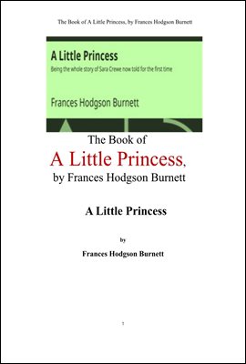 소공녀 小公女 . 버넷 작품, The Book of A Little Princess, by Frances Hodgson Burnett