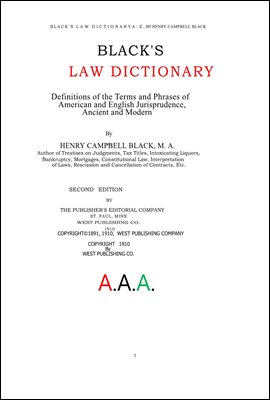 블랙 로 법률 사전의 A 단어. BLACK &#39; S LAW DICTIONARY, A ,BY HENRY CAMPBELL BLACK