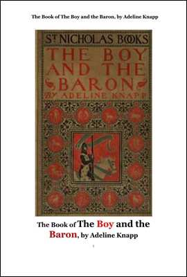소년과 남작. The Book of The Boy and the Baron, by Adeline Knapp