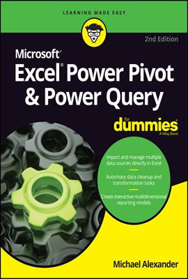 Excel Power Pivot &amp; Power Query For Dummies