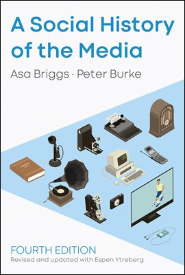 A Social History of the Media