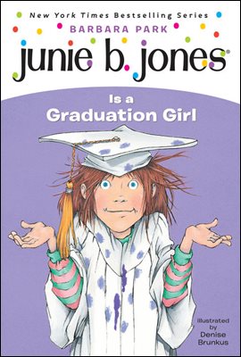 Junie B. Jones #17: Junie B. Jones Is a Graduation Girl 주니비존스