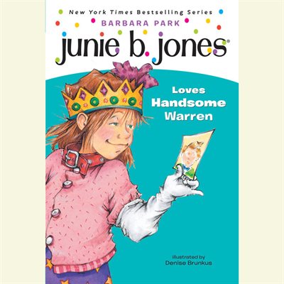 Junie B. Jones #7: Junie B. Jones Loves Handsome Warren 주니비존스