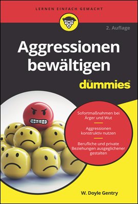 Aggressionen bewaltigen fur Dummies