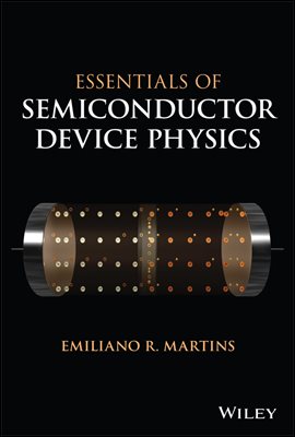 Essentials of Semiconductor Device Physics