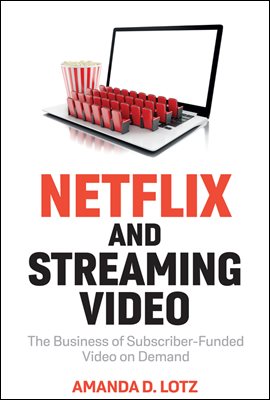 Netflix and Streaming Video