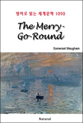 The Merry-Go-Round - 영어로 읽는 세계문학 1050