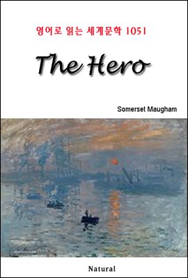 The Hero - 영어로 읽는 세계문학 1051