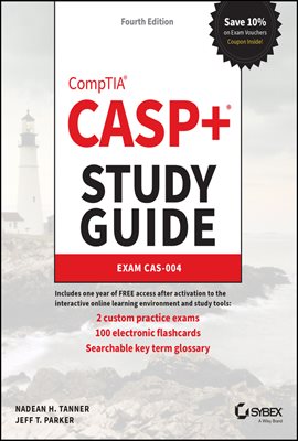 CASP+ CompTIA Advanced Security Practitioner Study Guide