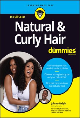 Natural &amp; Curly Hair For Dummies