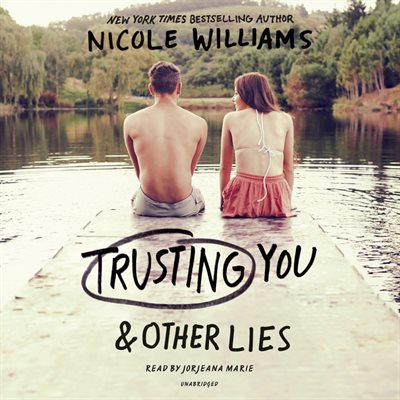 Trusting You &amp; Other Lies