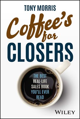 Coffee&#39;s for Closers