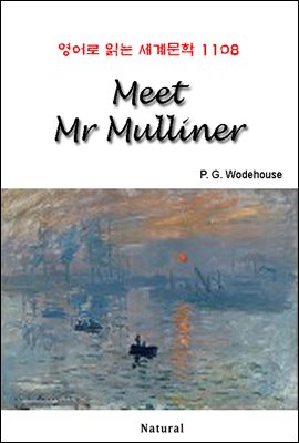 Meet Mr Mulliner - 영어로 읽는 세계문학 1108