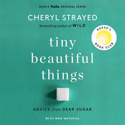 Tiny Beautiful Things (10th Anniversary Edition)