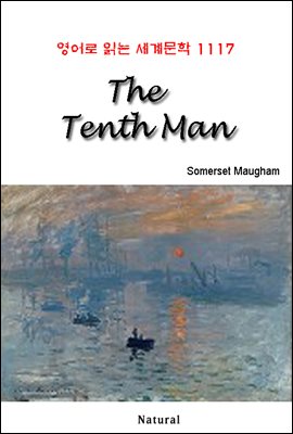 The Tenth Man - 영어로 읽는 세계문학 1117