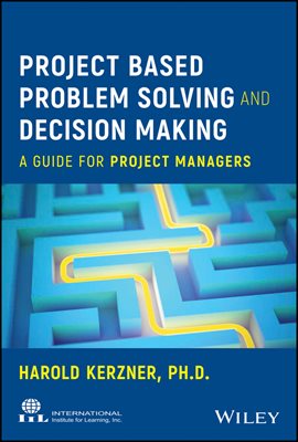 Project Based Problem Solving and Decision Making