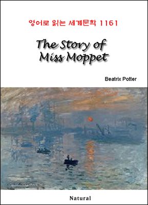 The Story of Miss Moppet - 영어로 읽는 세계문학 1161