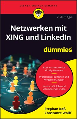 Netzwerken mit XING und LinkedIn fur Dummies