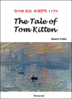 The Tale of Tom Kitten - 영어로 읽는 세계문학 1170