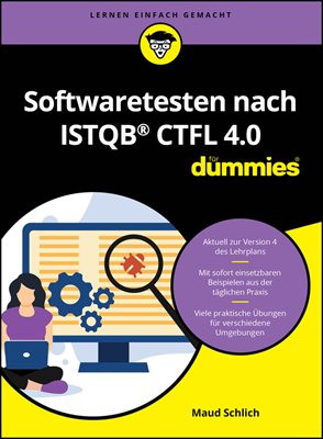 Softwaretesten nach ISTQB CTFL 4.0 fur Dummies