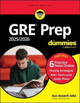 GRE Prep 2025/2026 For Dummies (+6 Practice Tests &amp; 400+ Flashcards Online)