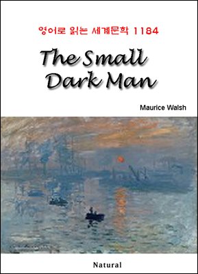 The Small Dark Man - 영어로 읽는 세계문학 1184
