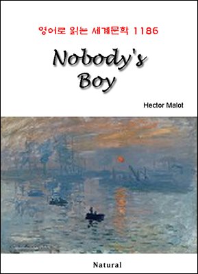 Nobody&amp;#39;s Boy - 영어로 읽는 세계문학 1186