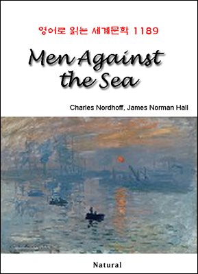 Men Against the Sea - 영어로 읽는 세계문학 1189
