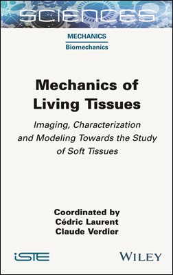 Mechanics of Living Tissues