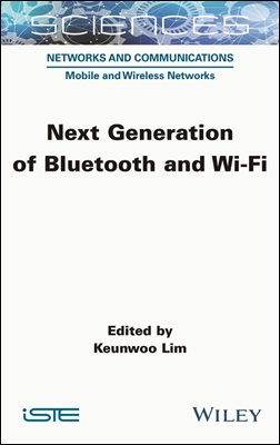 Next Generation of Bluetooth and Wi-Fi