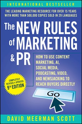 The New Rules of Marketing &amp; PR