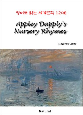 Appley Dapply&amp;#39;s Nursery Rhymes - 영어로 읽는 세계문학 1208