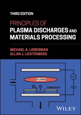 Principles of Plasma Discharges and Materials Processing