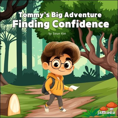 Tommy&#39;s Big Adventure Finding Confidence