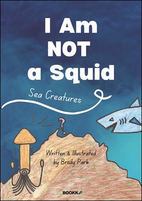 I Am Not A Squid