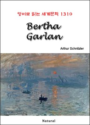 Bertha Garlan - 영어로 읽는 세계문학 1310