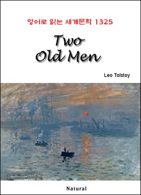 Two Old Men - 영어로 읽는 세계문학 1325