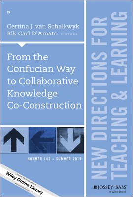 From the Confucian Way to Collaborative Knowledge Co-Construction