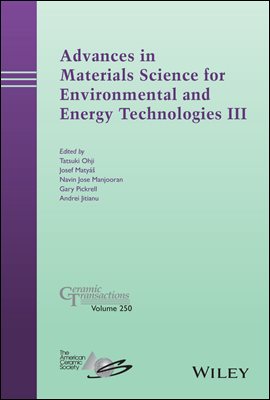 Advances in Materials Science for Environmental and Energy Technologies III