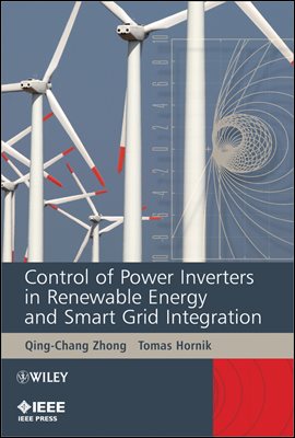 Control of Power Inverters in Renewable Energy and Smart Grid Integration