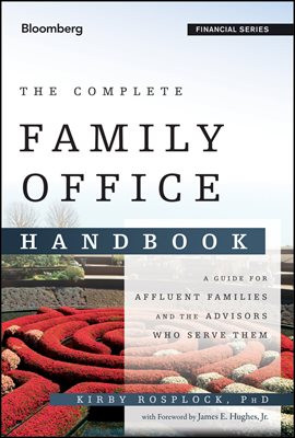 The Complete Family Office Handbook