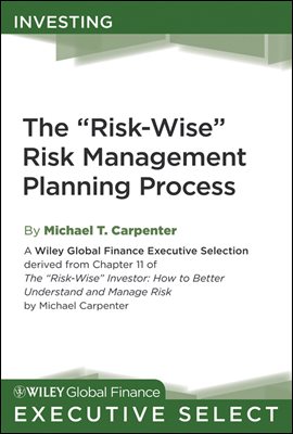 The &quot;Risk-Wise&quot; Risk Management Planning Process