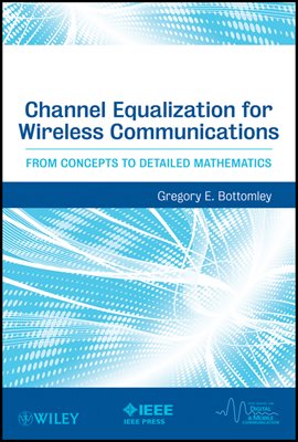 Channel Equalization for Wireless Communications