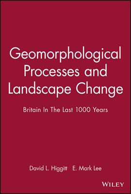 Geomorphological Processes and Landscape Change