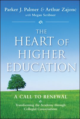 The Heart of Higher Education